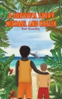 A Survival Story of Michael and Natlik Cover Image
