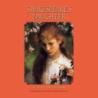 Shakespeare's Daughter By Peter W. Hassinger, Kathleen Chalfant (Read by) Cover Image