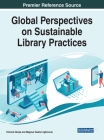 Global Perspectives on Sustainable Library Practices Cover Image