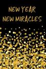 New Year New Miracles By Therese E. Prentice Cover Image