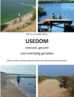 Usedom bewusst, gesund und nachhaltig genießen: Aktiv erholen und die schönsten Seiten der Ostseeinsel kennenlernen Cover Image