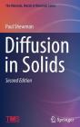Diffusion in Solids (Minerals) By Paul Shewmon (Editor) Cover Image