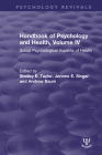 Handbook of Psychology and Health, Volume IV: Social Psychological Aspects of Health (Psychology Revivals) By Shelley E. Taylor (Editor), Jerome E. Singer (Editor), Andrew Baum (Editor) Cover Image