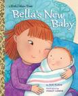Bella's New Baby (Little Golden Book) Cover Image