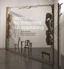 Home -- So Different, So Appealing By Chon A. Noriega, Mari Carmen Ramirez, Pilar Tompkins Rivas Cover Image
