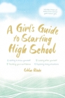 A Girl's Guide to Starting High School Cover Image