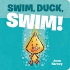 Swim, Duck, Swim! By Jennifer Harney Cover Image