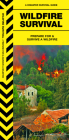 Wildfire Survival: Prepare for & Survive a Wildfire (Urban Survival) By James Kavanagh, Waterford Press, Raymond Leung (Illustrator) Cover Image