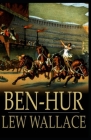 Ben-Hur: A Tale of the Christ Illustrated Cover Image