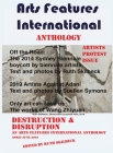 Arts Features International, April-June 2019, Destruction & Disruption By Ruth Skilbeck (Editor) Cover Image