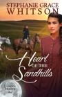 Heart of the Sandhills (Dakota Moons #3) By Stephanie Grace Whitson Cover Image