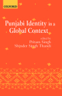 Punjabi Identity in a Global Context By Pritam Singh (Editor), Shinder S. Thandi (Editor) Cover Image