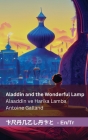 Aladdin and the Wonderful Lamp / Alaaddin ve Harika Lamba: Tranzlaty English Türkçe Cover Image