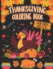 Thanksgiving Coloring Book For Kids Ages 8-12: Happy Thanksgiving Coloring Book For Kids-Thanksgiving Coloring Book For Girls Kids-Thanksgiving Activi By Sarah Wetson, Em Publications Cover Image
