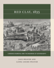 Red Clay, 1835: Cherokee Removal and the Meaning of Sovereignty Cover Image