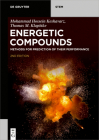Energetic Compounds: Methods for Prediction of Their Performance By Mohammad Hossein Keshavarz, Thomas M. Klapötke Cover Image
