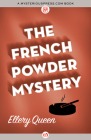 The French Powder Mystery By Ellery Queen Cover Image