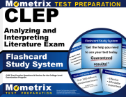 CLEP Analyzing and Interpreting Literature Exam Flashcard Study System: CLEP Test Practice Questions & Review for the College Level Examination Progra By Mometrix College Credit Test Team (Editor) Cover Image
