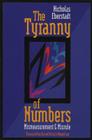 The Tyranny of Numbers: Mismeasurement and Misrule Cover Image