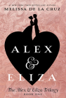 Alex & Eliza (The Alex & Eliza Trilogy #1) By Melissa de la Cruz Cover Image