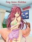 Sexy Anime Mädchen Unzensiert Malbuch 1 & 2 By Nick Snels Cover Image