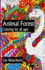 Animal forest MINI: Coloring books for all ages By Lin Watchorn Cover Image