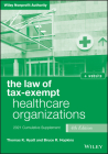 The Law of Tax-Exempt Healthcare Organizations: 2021 Supplement (Wiley Nonprofit Authority) By Thomas K. Hyatt, Bruce R. Hopkins Cover Image