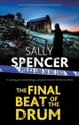 The Final Beat of the Drum (Monika Paniatowski Mystery #15) By Sally Spencer Cover Image