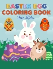 Easter Coloring Book for Kids: Fun Unique Designs to Color with Eggs, Bunny, and Chick for Kids, Preschool, toddler... gift , 8.5 x 11 Inches (21.59 Cover Image
