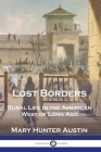 Lost Borders: Rural Life in the American West of Long Ago Cover Image