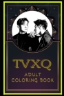 TVXQ Adult Coloring Book: Color Out Your Stress with Creative Designs Cover Image