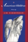 American Children (American Poets Continuum #91) By Jim Simmerman Cover Image