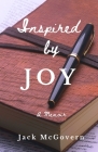 Inspired by Joy: A Memoir By Bonnie Botel-Sheppard (Contribution by), Lisa Chavenson (Contribution by), Jack McGovern Cover Image