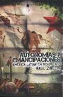 Autonomias y Emancipaciones: America Latina en Movimiento Cover Image