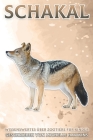 Schakal: Wissenswertes über Zootiere für Kinder #32 By Michelle Hawkins Cover Image