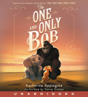 The One and Only Bob CD By Katherine Applegate, Patricia Castelao (Illustrator), Danny DeVito (Read by) Cover Image