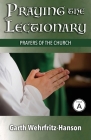 Praying the Lectionary, Cycle A: Prayers of the Church Cover Image
