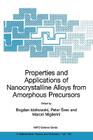 Properties and Applications of Nanocrystalline Alloys from Amorphous Precursors: Proceedings of the NATO Advanced Research Workshop on Properties and (NATO Science Series II: Mathematics #184) By Bogdan Idzikowski (Editor), Peter Svec (Editor), Marcel Miglierini (Editor) Cover Image