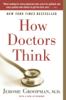 How Doctors Think By Jerome Groopman Cover Image