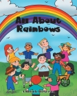 All About Rainbows By A'Rhonda Hickerson Cover Image