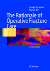 The Rationale of Operative Fracture Care Cover Image