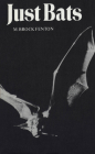 Just Bats (Heritage) By M. Brock Fenton Cover Image