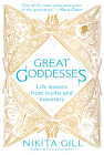 Great Goddesses: Life Lessons From Myths and Monsters By Nikita Gill Cover Image