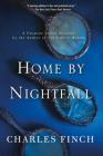Home by Nightfall: A Charles Lenox Mystery (Charles Lenox Mysteries #9) By Charles Finch Cover Image