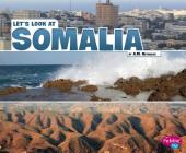 Let's Look at Somalia (Let's Look at Countries) By A. M. Reynolds Cover Image
