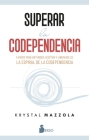 Superar La Codependencia By Krystal Mazzola Cover Image