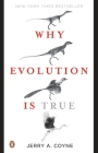Why Evolution Is True By Jerry A. Coyne Cover Image