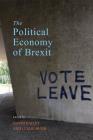 The Political Economy of Brexit By David Bailey (Editor), Leslie Budd (Editor) Cover Image