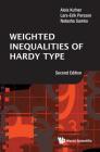 Weighted Inequalities of Hardy Type (Second Edition) Cover Image