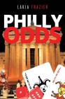 Philly Odds By Lakia Frazier Cover Image